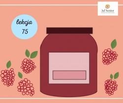 Lekcja 75 - Eingemachtes für Winter - Przetwory na zimę